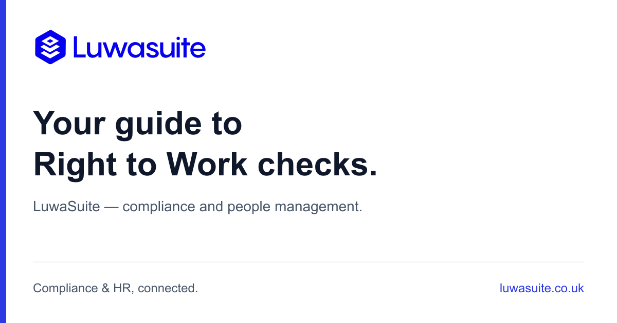 Rtw Check Right to Work Checks UK: The Complete Employer Guide 2026 | LuwaSuite